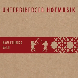 Image du média "BAVATURKA, VOL.II de UNTERBIBERGER HOFMUSIK"