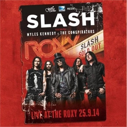 Image du média "LIVE AT THE ROXY 25.9.2014 de SLASH FEATURING MYLES KENNEDY & THE CONS"