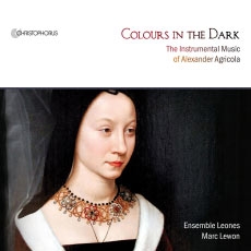 Image du média "COLOURS IN THE DARK, INSTRUMENTAL MUSIC de Alexander AGRICOLA"