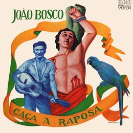 Image du média "CAÇA A RAPOSA de João BOSCO"