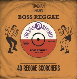 Image du média "TROJAN PRESENTS: BOSS REGGAE - 40 REGGAE SCORCHERS 1968-1970"