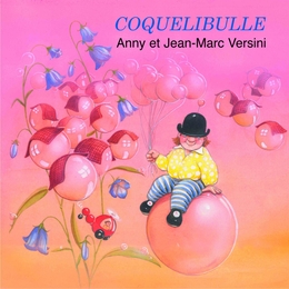 Image du média "COQUELIBULLE de Jean-Marc & Anny VERSINI"