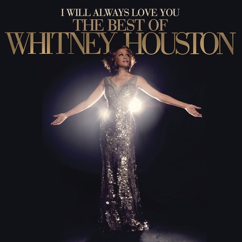 Couverture I WILL ALWAYS LOVE YOU : THE BEST OF, DELUXE EDITION de Whitney HOUSTON