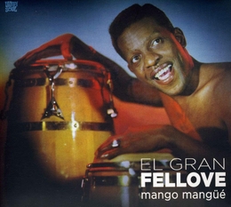 Image du média "MANGO MANGÜÉ de EL GRAN FELLOVE"