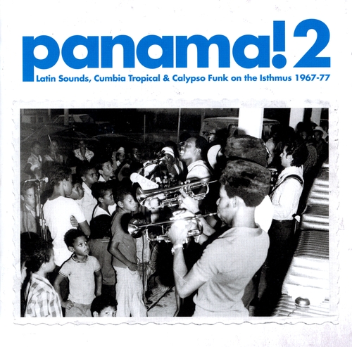 Couverture PANAMA! 2. LATIN SOUNDS, CUMBIA TROPICAL & CALYPSO FUNK