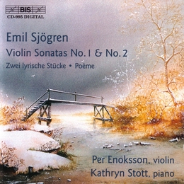 Image du média "SONATE VIOLON PIANO 1,2 / 2 LYRISCHE STÜCKE / POEME de Emil SJÖGREN"