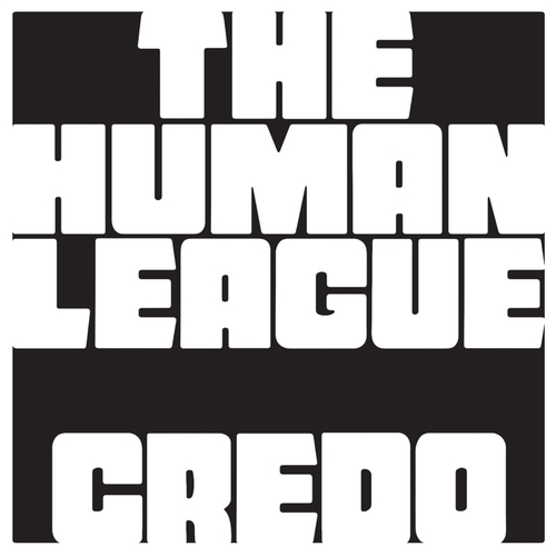 Couverture CREDO de THE HUMAN LEAGUE