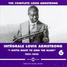 Image du média "INTÉGRALE LOUIS ARMSTRONG VOL.6 "I GOTTA RIGHT... 1931-1933 de Louis ARMSTRONG"