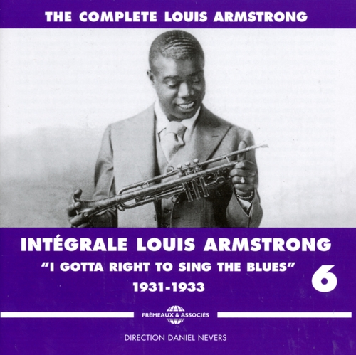 Couverture INTÉGRALE LOUIS ARMSTRONG VOL.6 "I GOTTA RIGHT... 1931-1933 de Louis ARMSTRONG