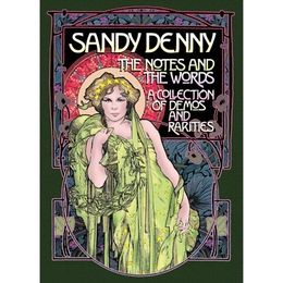 Image du média "THE NOTES AND THE WORDS (A COLLECTION OF DEMOS) de Sandy DENNY"