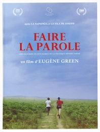 Image du média "FAIRE LA PAROLE de Eugène GREEN"