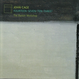 Image du média "FOURTEEN - SEVEN - TEN - THREE2 de John CAGE"