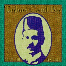 Image du média "TANBURI CEMIL BEY: VOL. II & III de CEMIL BEY"