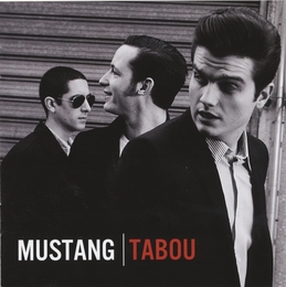 Image du média "TABOU de MUSTANG"