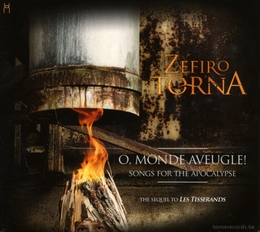 Image du média "O, MONDE AVEUGLE! - SONGS FOR THE APOCALYPSE de ZEFIRO TORNA"