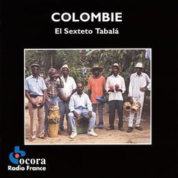 Image du média "COLOMBIE: EL SEXTETO TABALA de EL SEXTETO TABALA"