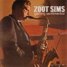 Image du média "GETTING SENTIMENTAL de Zoot SIMS"