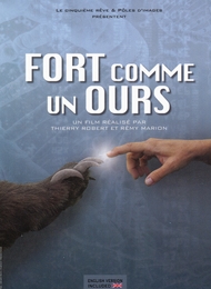 Image du média "FORT COMME UN OURS de Thierry ROBERT"