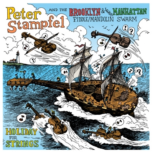 Couverture HOLIDAY FOR STRINGS de Peter STAMPFEL AND THE BROOKLYN & LOWER MANHAT