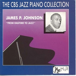 Image du média "FROM RAGTIME TO JAZZ de James P. JOHNSON"