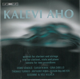 Image du média "QUINTET FOR CLARINET AND STRINGS/ TRIO/ SONATA FOR 2 ACCORDI de Kalevi AHO"