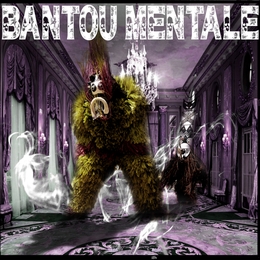 Image du média "BANTOU MENTALE de BANTOU MENTALE"