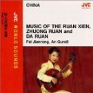 Image du média "MUSIC OF THE RUAN XIEN, ZHUONG RUAN AND DA RUAN de Jianrong FEI, AN QUNDI"