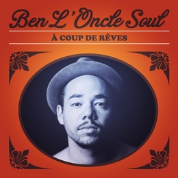 Image du média "À COUP DE RÊVES de BEN L'ONCLE SOUL"