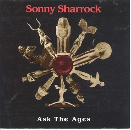 Image du média "ASK THE AGES de Sonny SHARROCK"