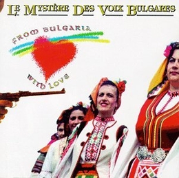 Image du média "FROM BULGARIA WITH LOVE de LE MYSTÈRE DES VOIX BULGARES"