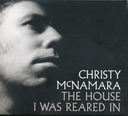 Image du média "THE HOUSE I WAS REARED IN de Christy MCNAMARA"