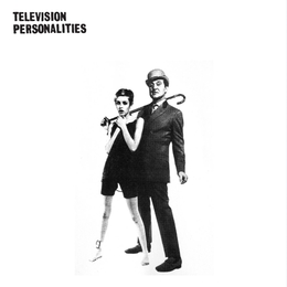 Image du média "AND DON'T THE KIDS JUST LOVE IT de TELEVISION PERSONALITIES"