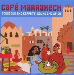 Image du média "CAFE MARRAKESH: COUSCOUS AND CARPETS, SOUKS AND SPICE"