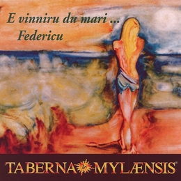 Image du média "E VINNIRU DU MARI... FEDERICU de TABERNA MYLAENSIS"