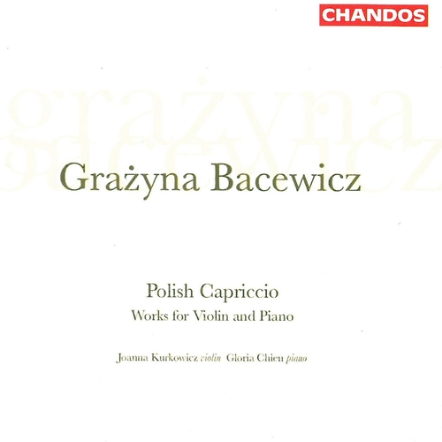 Couverture POLISH CAPRICCIO - OEUVRES POUR VIOLON ET PIANO de Grazyna BACEWICZ