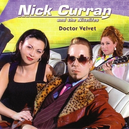 Image du média "DOCTOR VELVET de Nick CURRAN & THE NITELIFES"