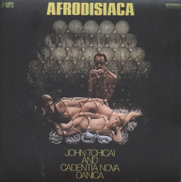 Image du média "AFRODISIACA de John TCHICAI AND CADENTIA NOVA DANICA"