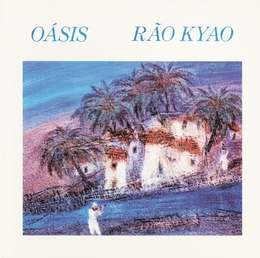 Image du média "OASIS de Rão KYAO"