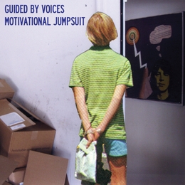 Image du média "MOTIVATIONAL JUMPSUIT de GUIDED BY VOICES"