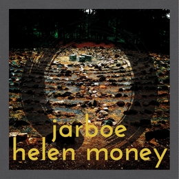 Image du média "JARBOE & HELEN MONEY de JARBOE, HELEN MONEY"