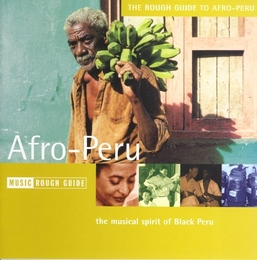 Image du média "AFRO-PERUVIAN CLASSICS: THE SOUL OF BLACK PERU"