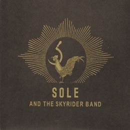 Image du média "SOLE AND THE SKYRIDER BAND de SOLE AND THE SKYRIDER BAND"