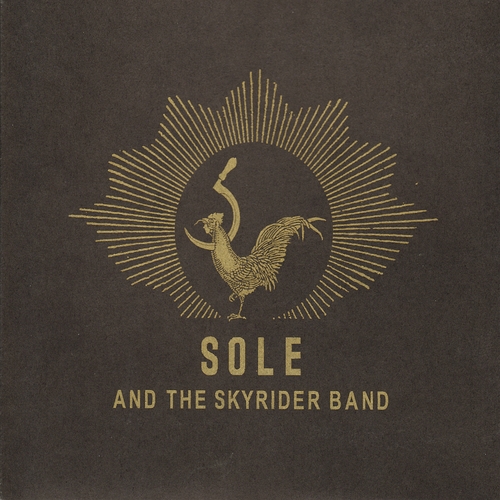 Couverture SOLE AND THE SKYRIDER BAND de SOLE AND THE SKYRIDER BAND