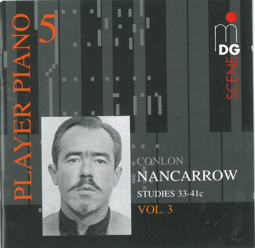 Couverture PLAYER PIANO VOL 3 (STUDIES 33 - 41C) de Conlon NANCARROW