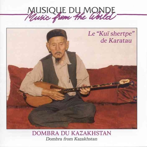 Couverture DOMBRA DU KAZAKHSTAN. LE "KUÏ SHERTPE" DE KARATAU