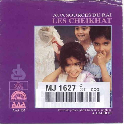 Couverture AUX SOURCES DU RAÏ: LES CHEIKHAT