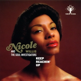 Image du média "KEEP REACHIN'UP de Nicole WILLIS & THE SOUL INVESTIGATORS"