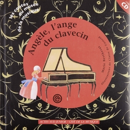 Image du média "ANGÈLE, L'ANGE DU CLAVECIN de Marie BERTHERAT"