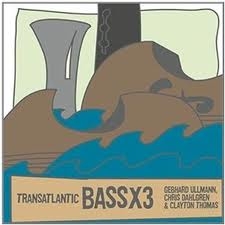 Image du média "TRANSATLANTIC de BASSX3 (UULMANN/DAHLGREN/THOMAS)"