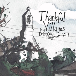 Image du média "THANKFUL VILLAGES, VOLUME ONE de Darren HAYMAN"